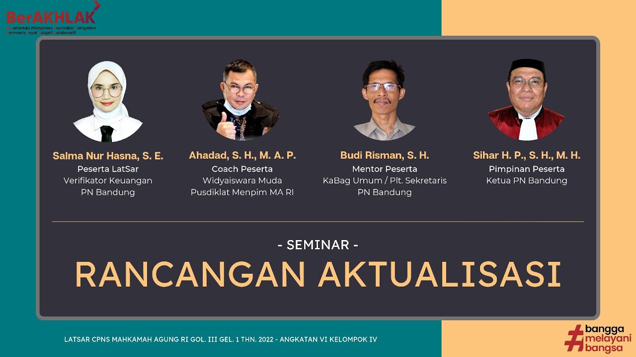 Seminar Rancangan Aktualisasi LatSar CPNS MA RI Gol. III Gel. I TA. 2022 Angkatan VI Kelompok 4
