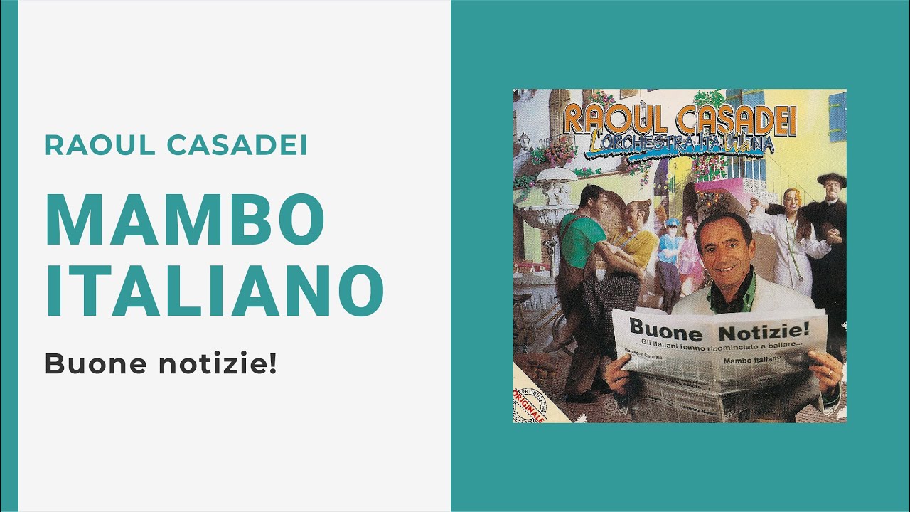 Raoul Casadei - MAMBO ITALIANO (Video Ufficiale + Testo)