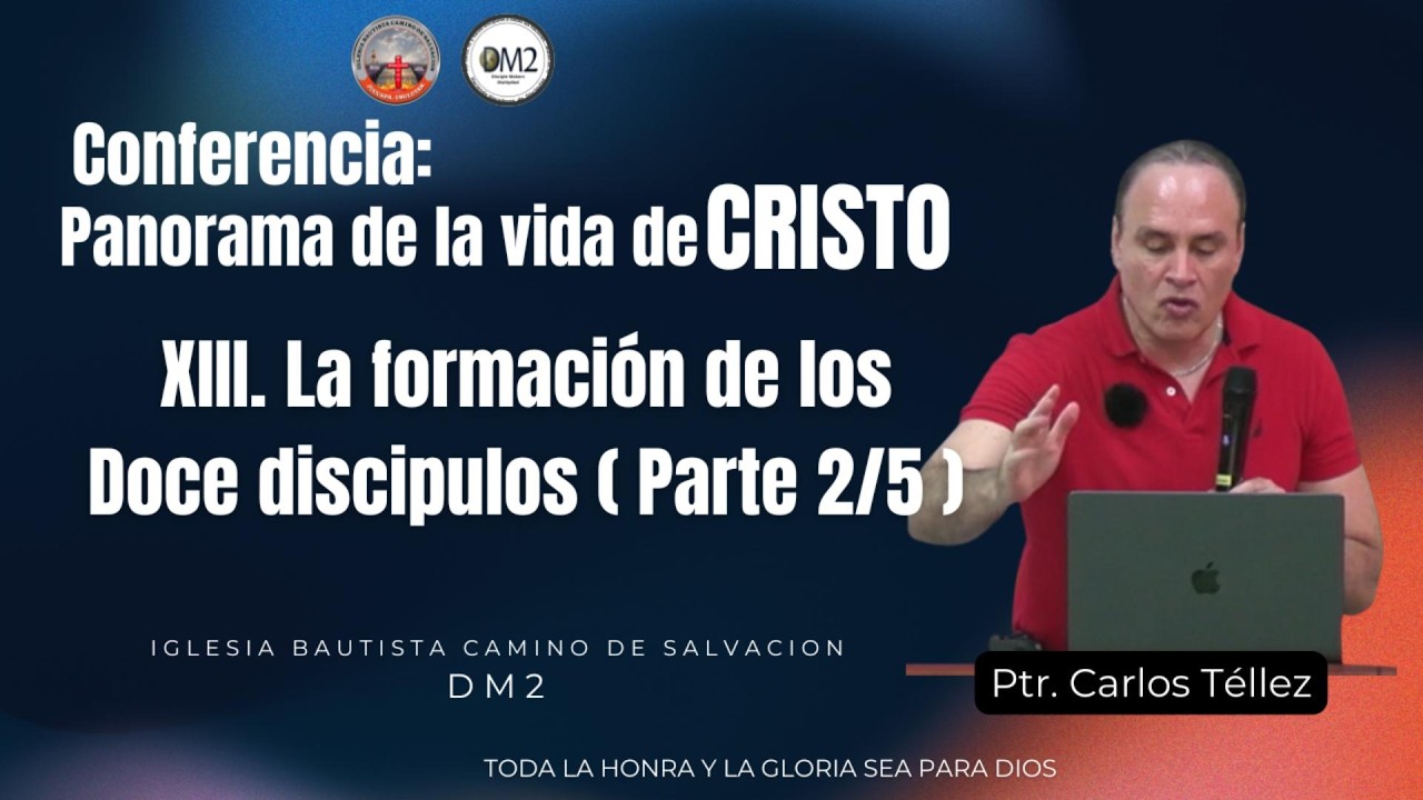 13 El Discurso del Pan de Vida | Formación de los Doce Discípulos | Juan 6:22-71