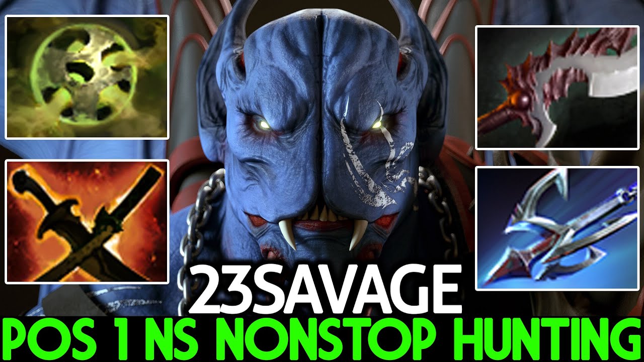 23SAVAGE [Night Stalker] Pos 1 NS Nonstop Hunting Aggressive Plays Dota 2