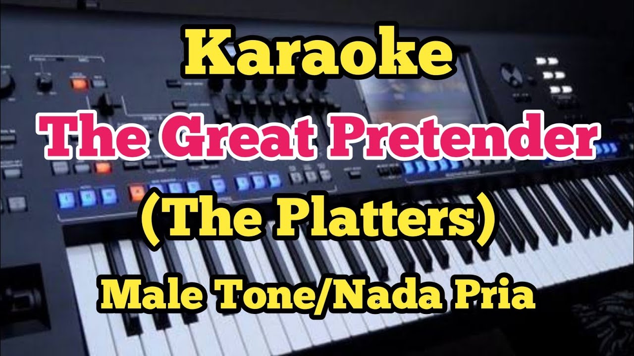 THE GREAT PRETENDER (Karaoke Male Tone/Nada Pria - The Platters