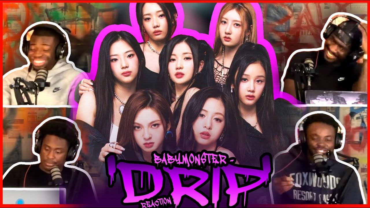 BABYMONSTER - 'DRIP' M/V | Reaction