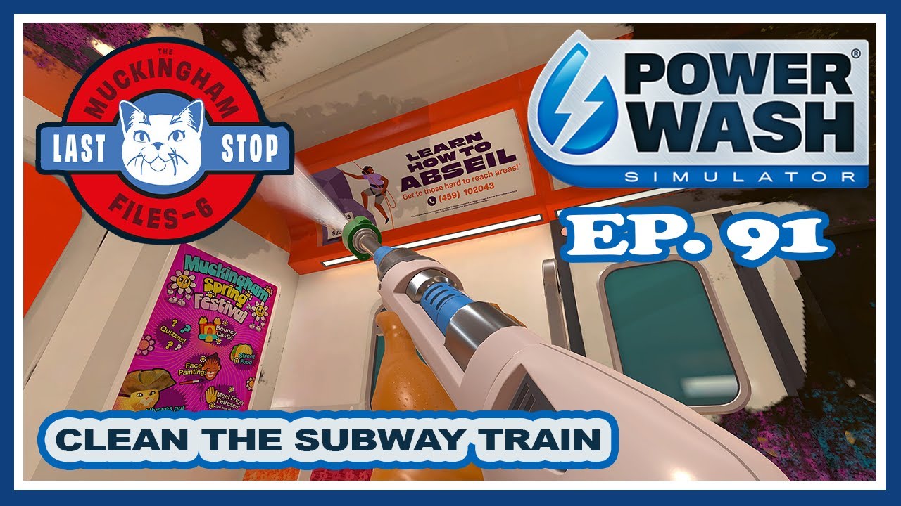 Powerwash Simulator | Ep. 91 | Clean the Subway Train