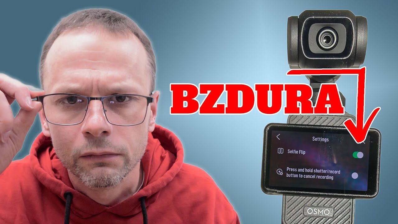 Selfie flip. Najgłupsza funkcja w Pocket 3