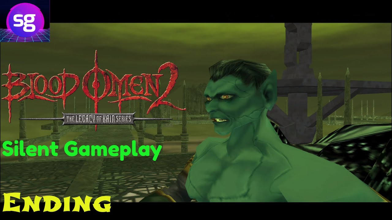 Blood Omen 2   Silent Gameplay Ending