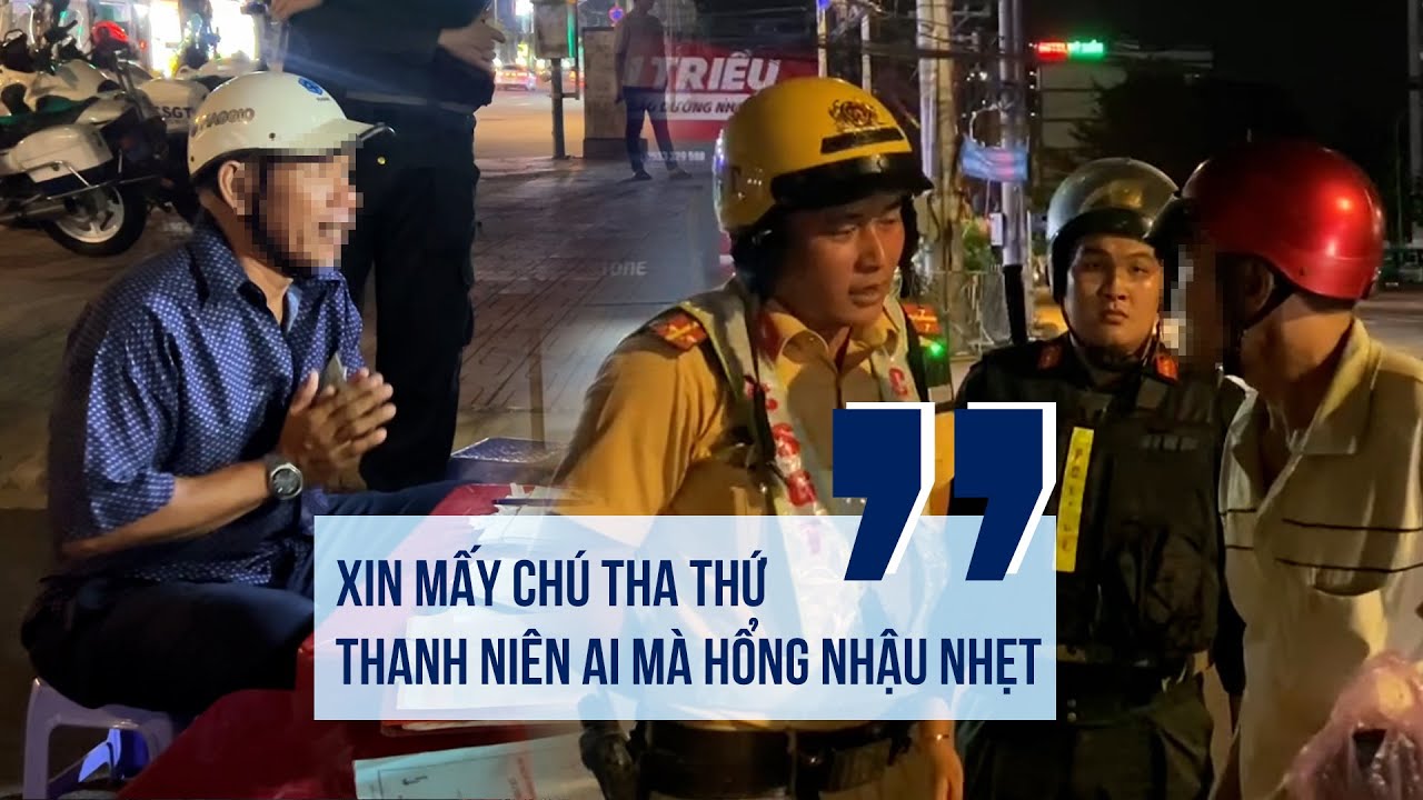 Bi hài chuyện xin CSGT không phạt nồng độ cồn: 