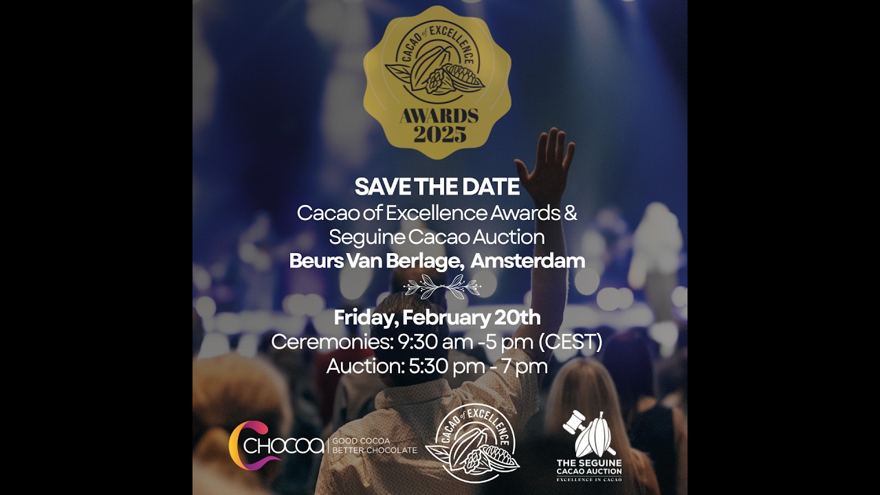 Cacao of Excellence Awards 2025 Edition at Chocoa 2026!
