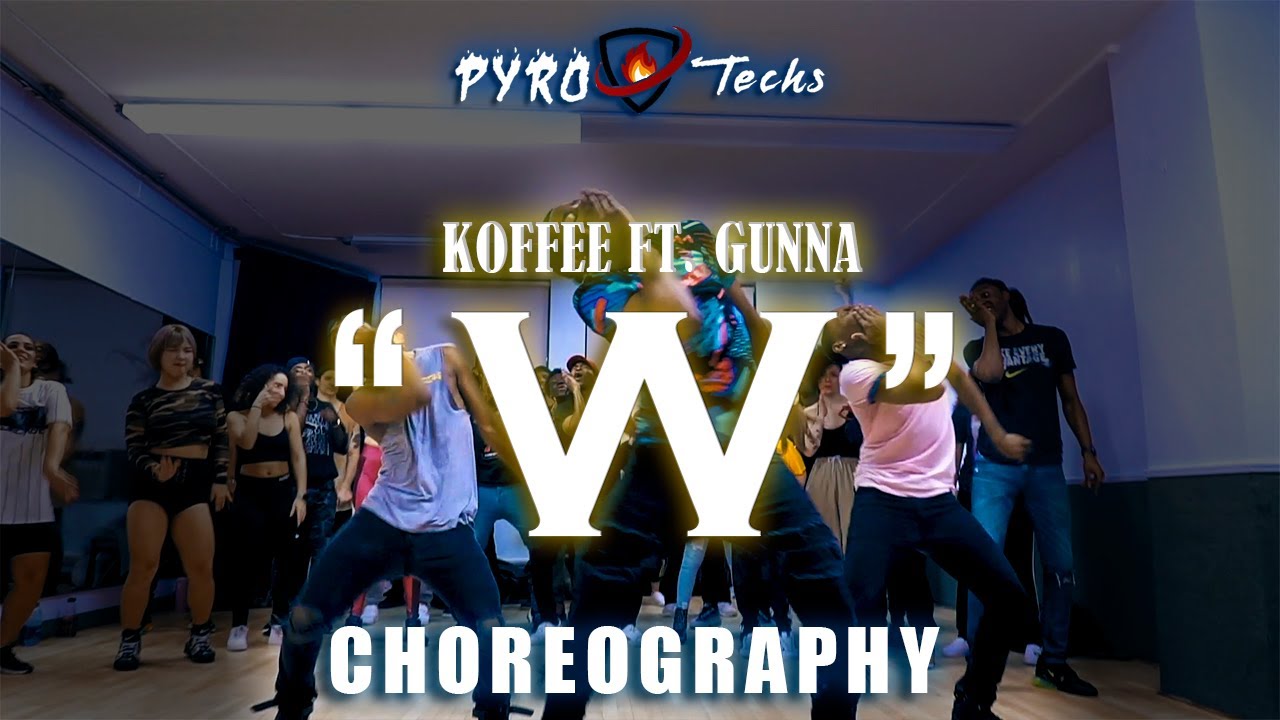 PyroTechs Choreograpy | Koffee Ft. Gunna 