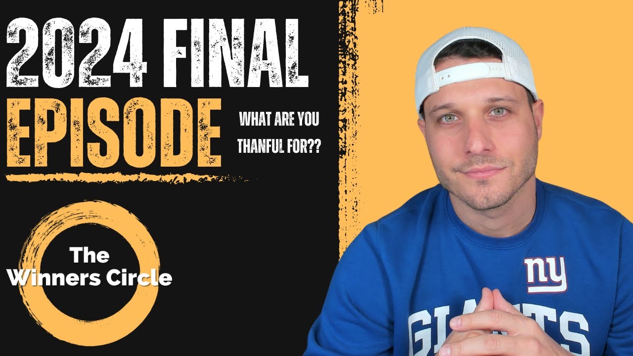 2024 Final Episode | What Are You Thankful For??