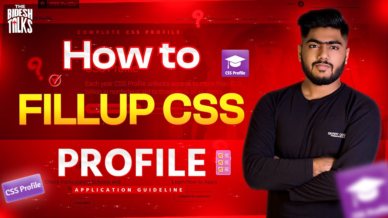 How to Fill Up CSS Profile | Step by Step in Bangla | Part 2 | Bidesh Talks