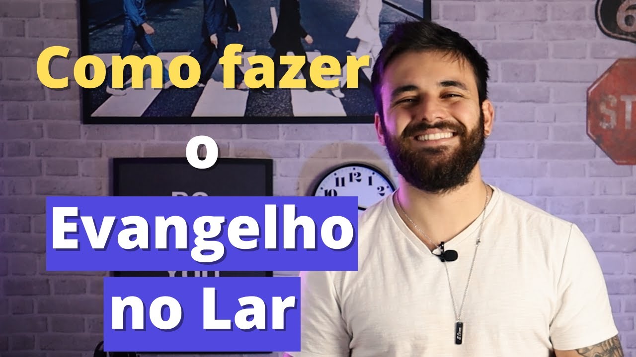 Como FAZER o Evangelho no Lar - 2022 [Passo a passo]