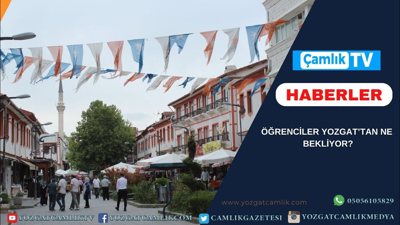 ÖĞRENCİLER YOZGAT’TAN NE BEKLİYOR