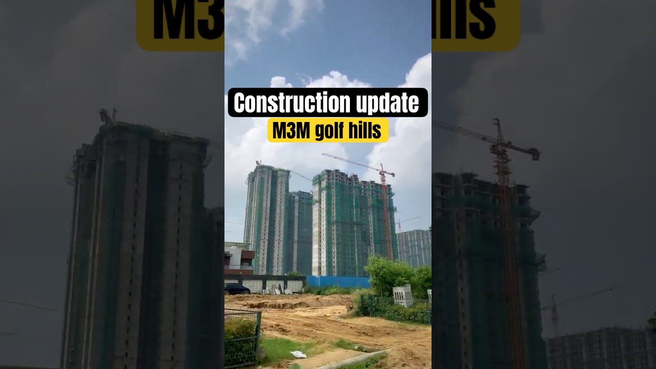 M3M golf hills sector 79 construction update