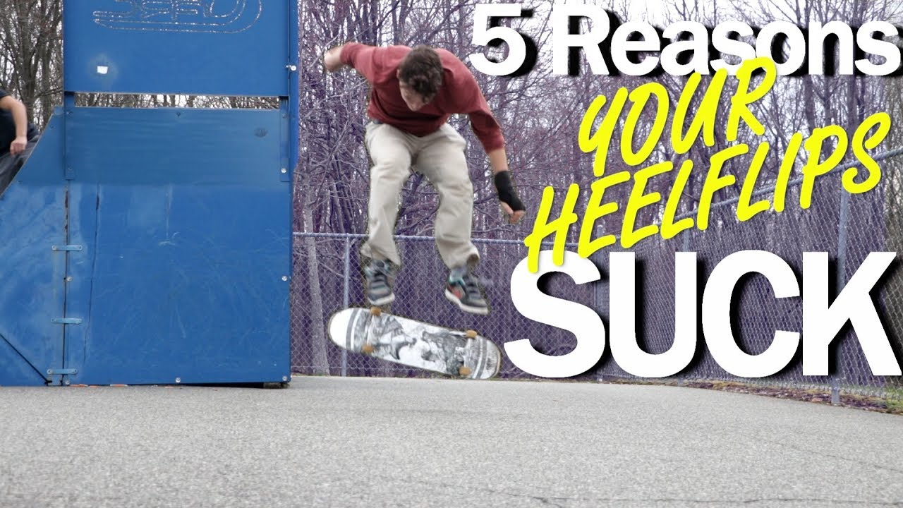 5 reasons you’re not landing heelflips correctly