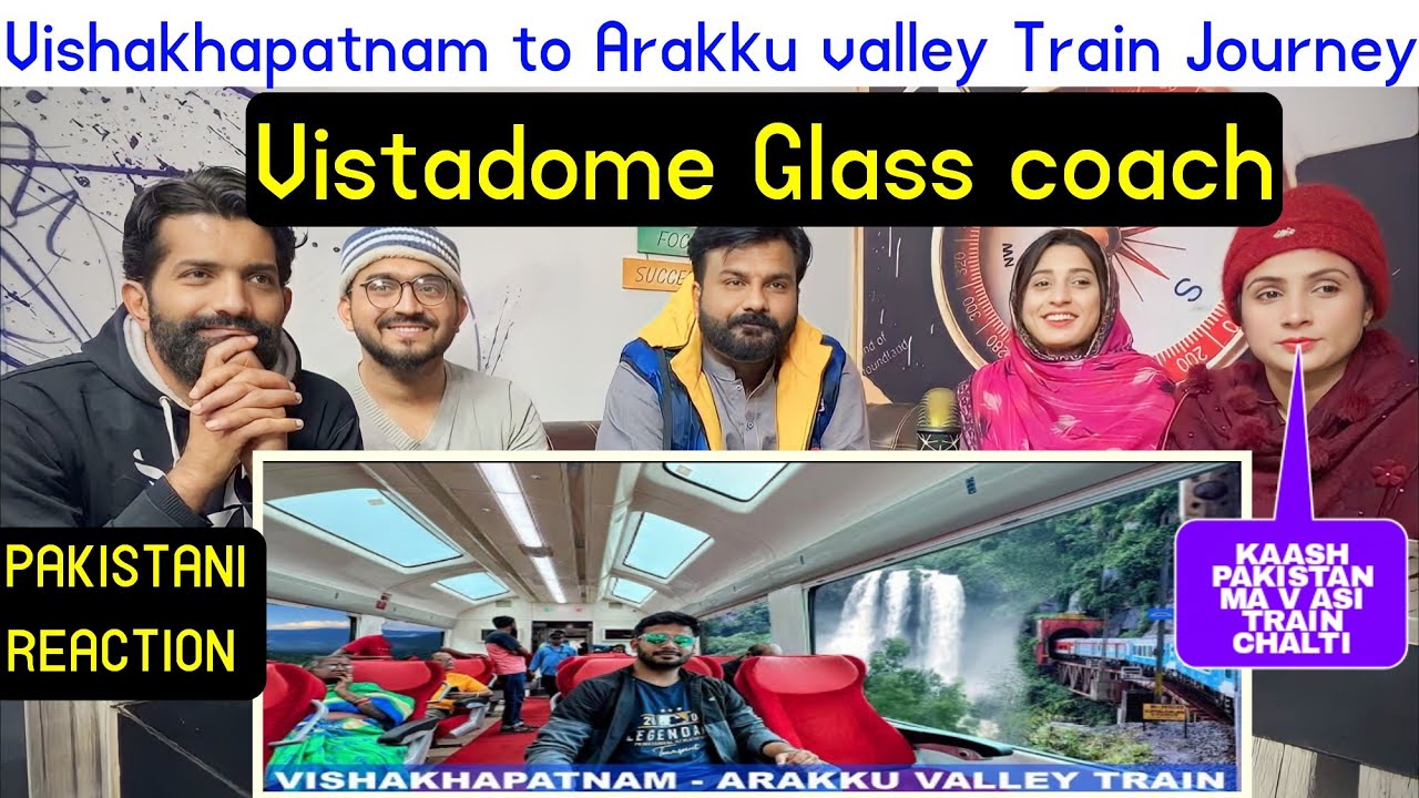 Reaction on Vishakhapatnam to Arakku valley Train Journey in Vistadome Glass coach.