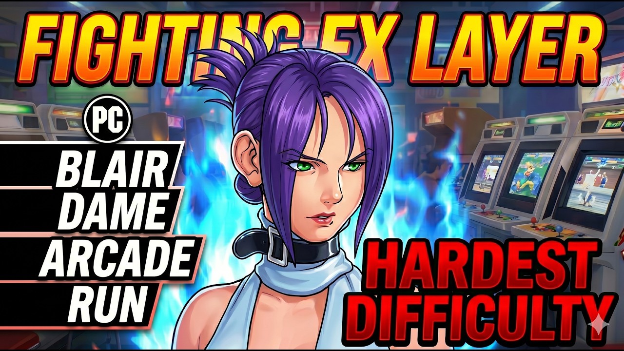 Fighting EX Layer PC - Blair Dame Arcade Run 1080p60 HD (HARD)