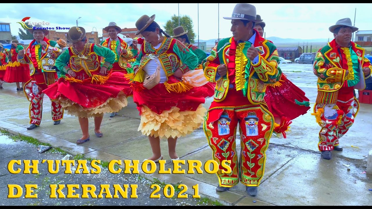 CHUTAS Choleros de KERANI 2021 de las Provincia Los Andes La Paz Bolivia / LUCIO Eventos Show
