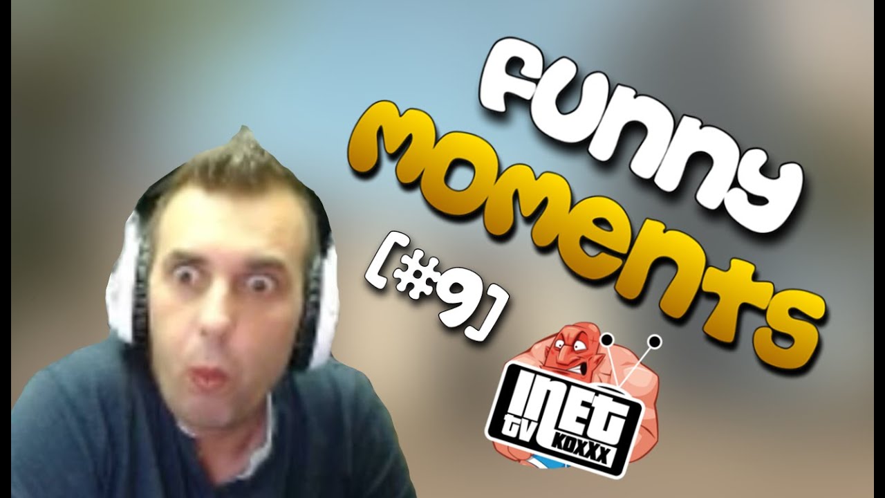 Funny Moments InetKoxTV 
