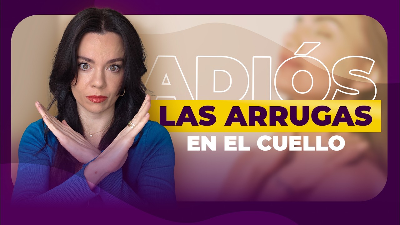 Descubre cómo tratar las ARRUGAS en el CUELLO😍