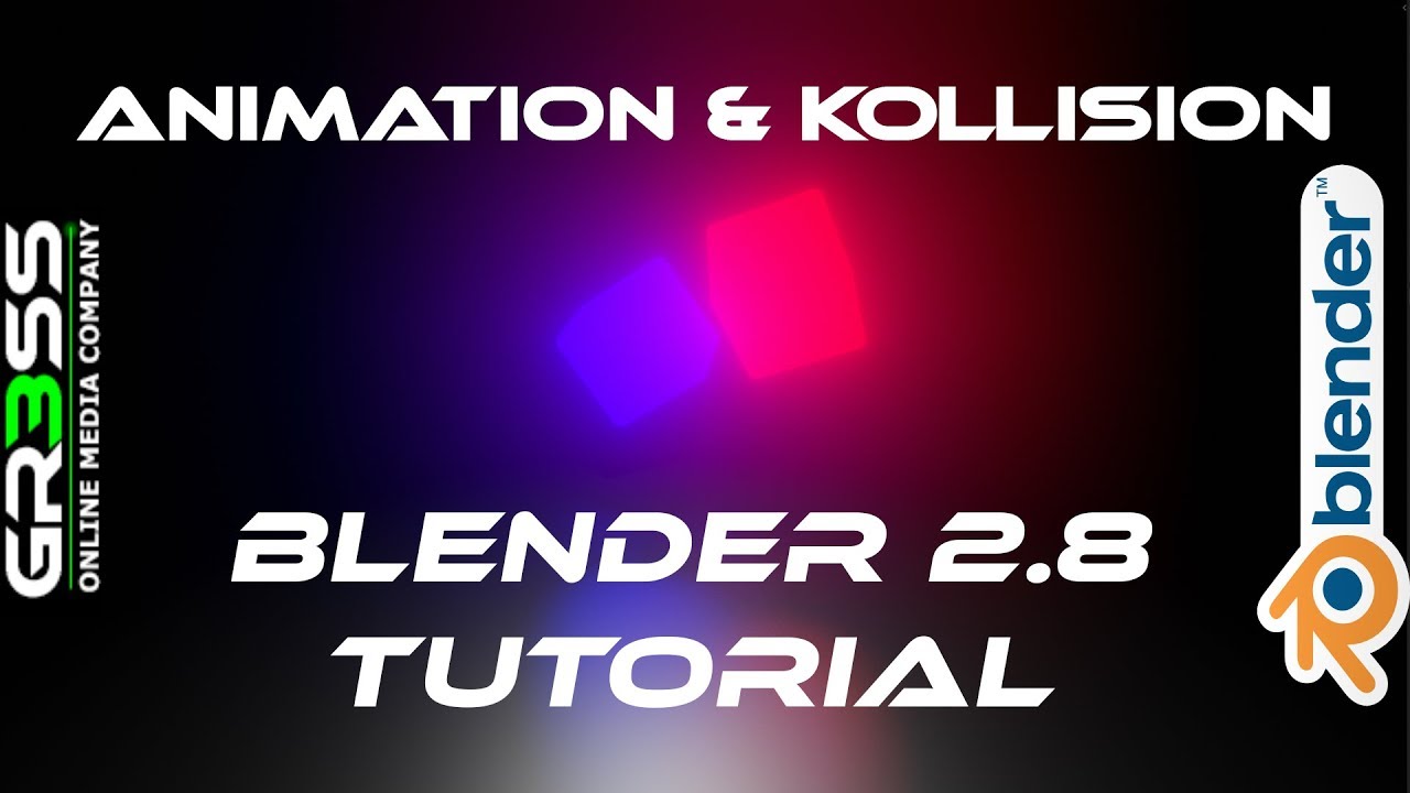 Blender 2.8 Animation & Collision Tutorial Deutsch