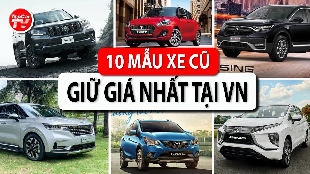 10 chiếc xe có giá bán lại cao đầu bảng tại VN: nhiều cái tên khó đoán | TIPCAR TV