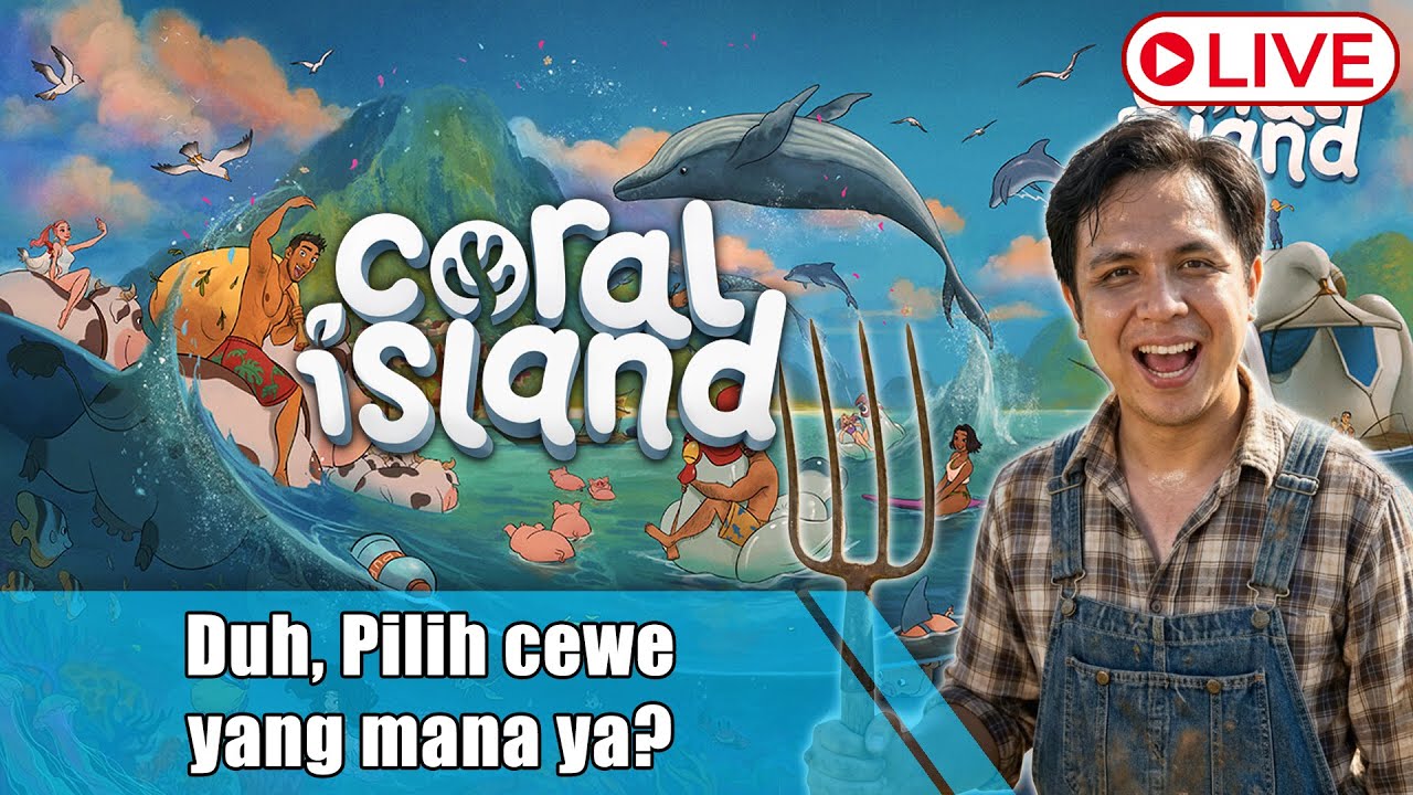 #7 Malam Minggu di Coral aja - Coral Island Indonesia