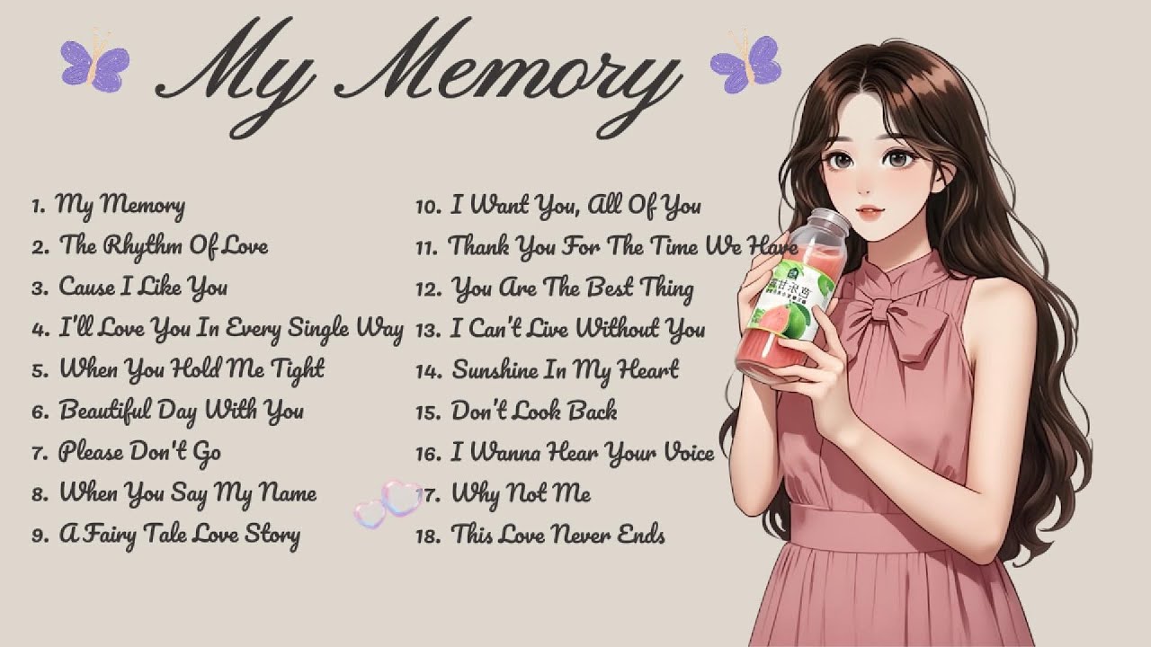 My Memory🌸Songs Playlist🌻Heartfelt Pop Love Song🍃Official Music Video🍁Song Lyrics
