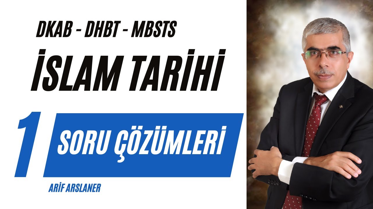 İslam Tarihi Soru Çözümleri - 1 - DKAB - DHBT - MBSTS