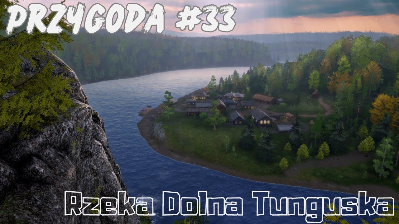 Russian Fishing 4 Początek -Przygoda #33 - Rzeka Dolna Tunguzka - Rozeznanie na nowej mapie i Tungun