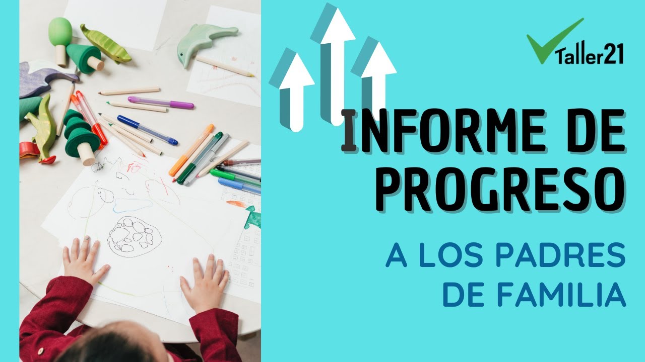 Informe de progreso a los padres de familia
