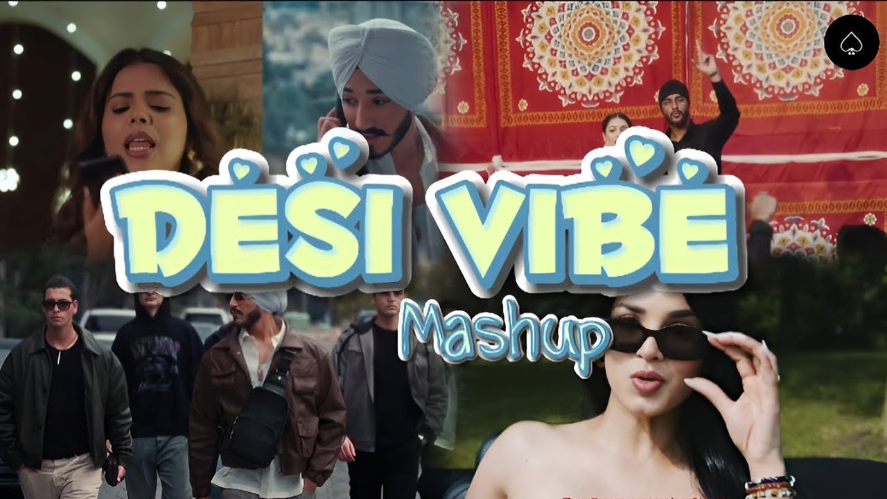 Desi Vibe Mashup | Sukha | Gurlez Akhtar | Deep Kalsi | Chinna | Harkirat Sangha | Neerlove