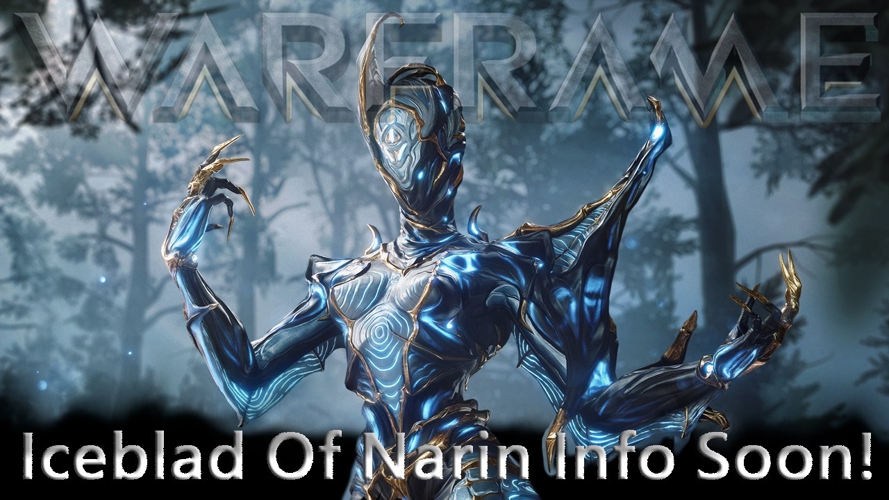 Warframe: скоро информация об Ice Blade of Naryn! [Девстрим на следующей неделе]