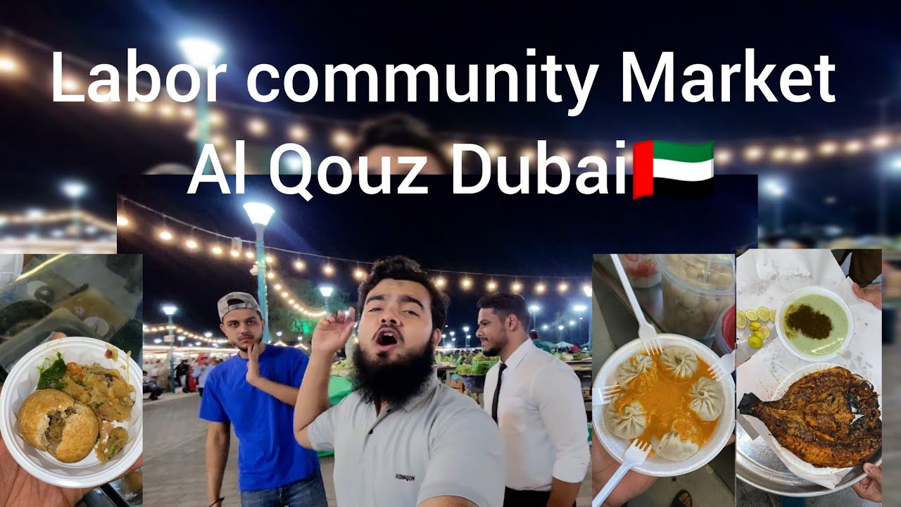 Labor community market Al Qouz Dubai 🇦🇪 Food Vlog | Friends | Dubai Weekend 