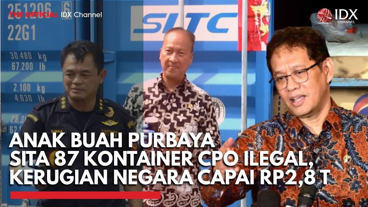 Anak Buah Purbaya Sita 87 Kontainer CPO Ilegal, Kerugian Negara Capai Rp2,8 Triliun | MARKET BUZZ