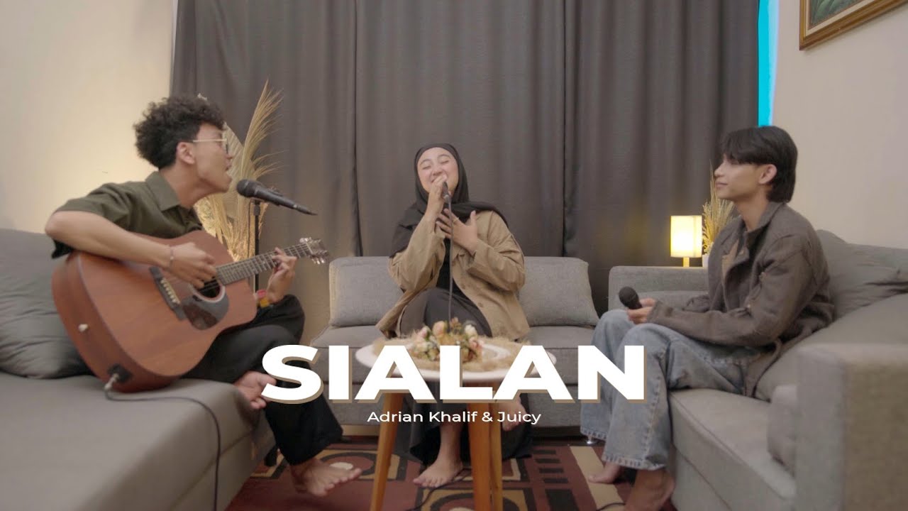 Adrian Khalif & Juicy Luicy - Sialan (Cover by Habibie, Randy Dongseu & Nazwa)