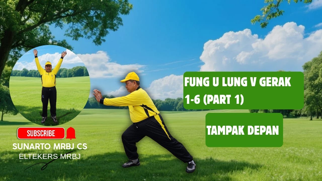 LING TIEN KUNG - BELAJAR FUNG U LUNG V GERAK 1 - 6  TAMPAK DEPAN
