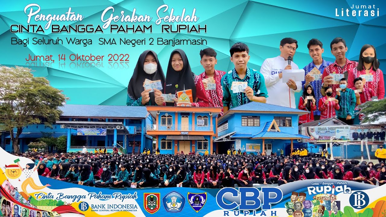 SMAN 2 Banjarmasin - Penguatan Gerakan Sekolah Cinta Bangga Paham Rupiah Bagi Seluruh Warga Sekolah