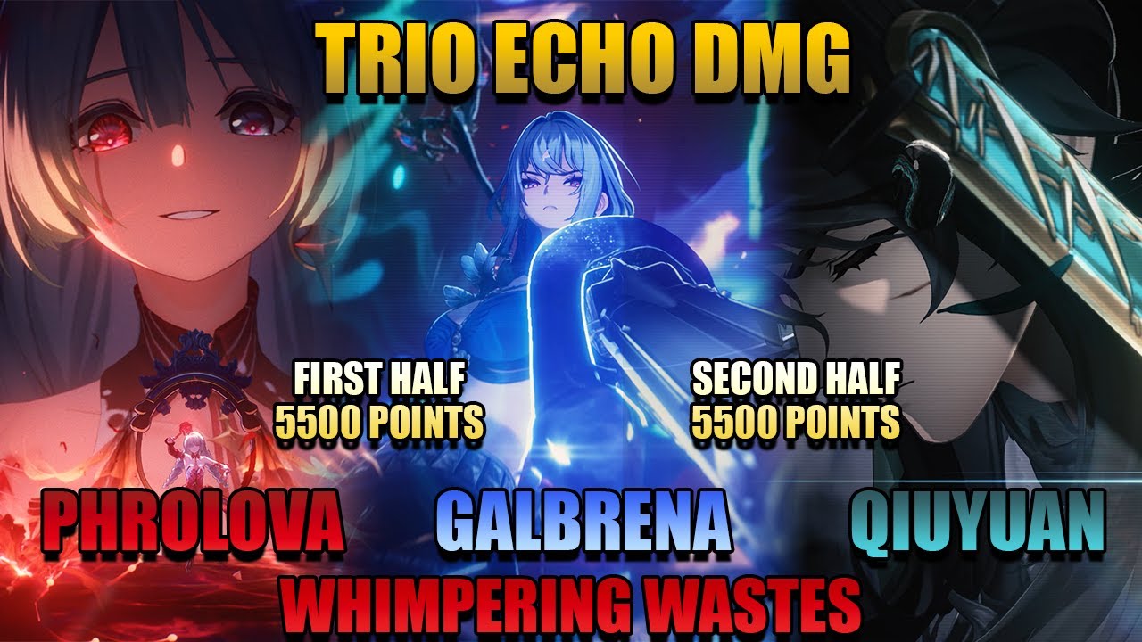 S0R1 Galbrena Qiuyuan Phrolova | Whimpering Wastes 2.7 | Wuthering Waves