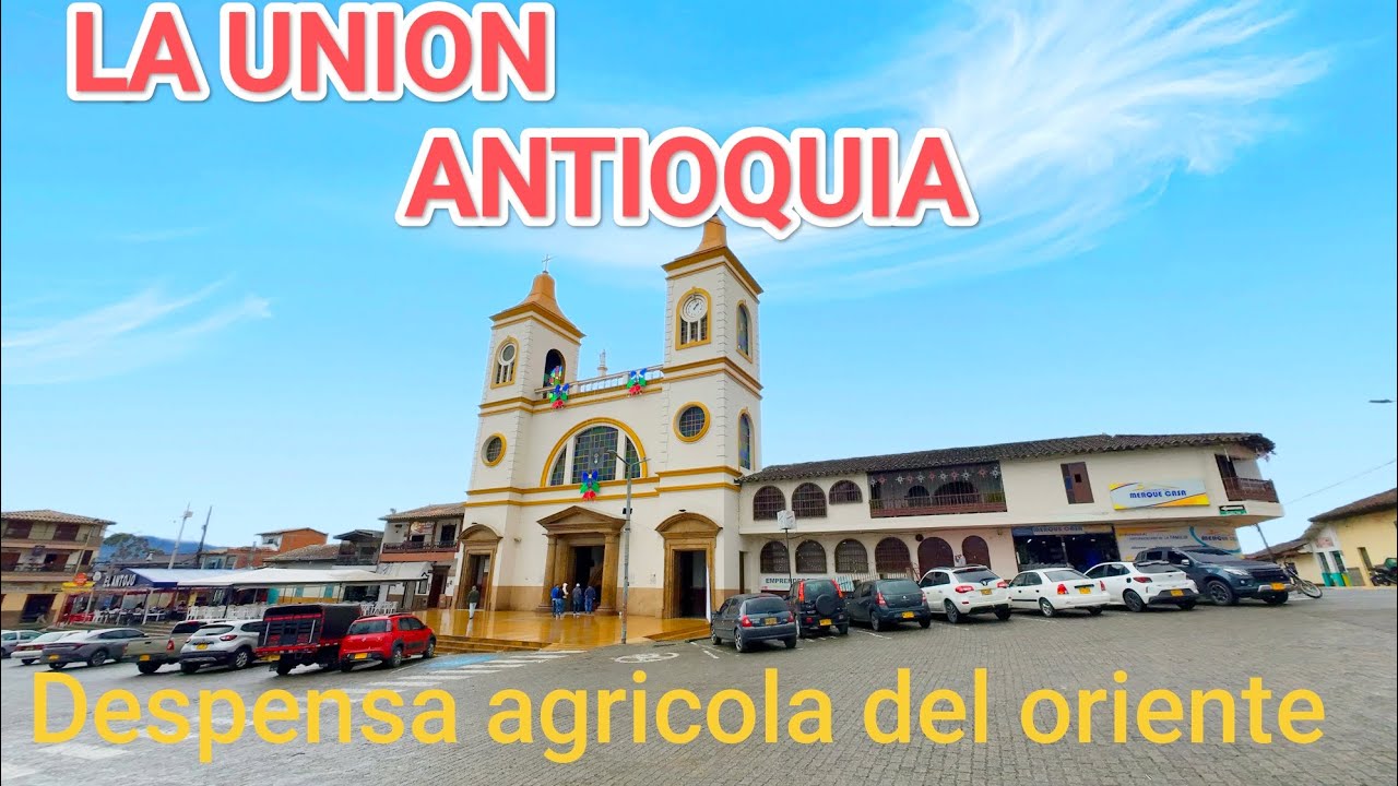 Entre Tractores y Montañas: Descubriendo La UNION, Antioquia 🌄✨