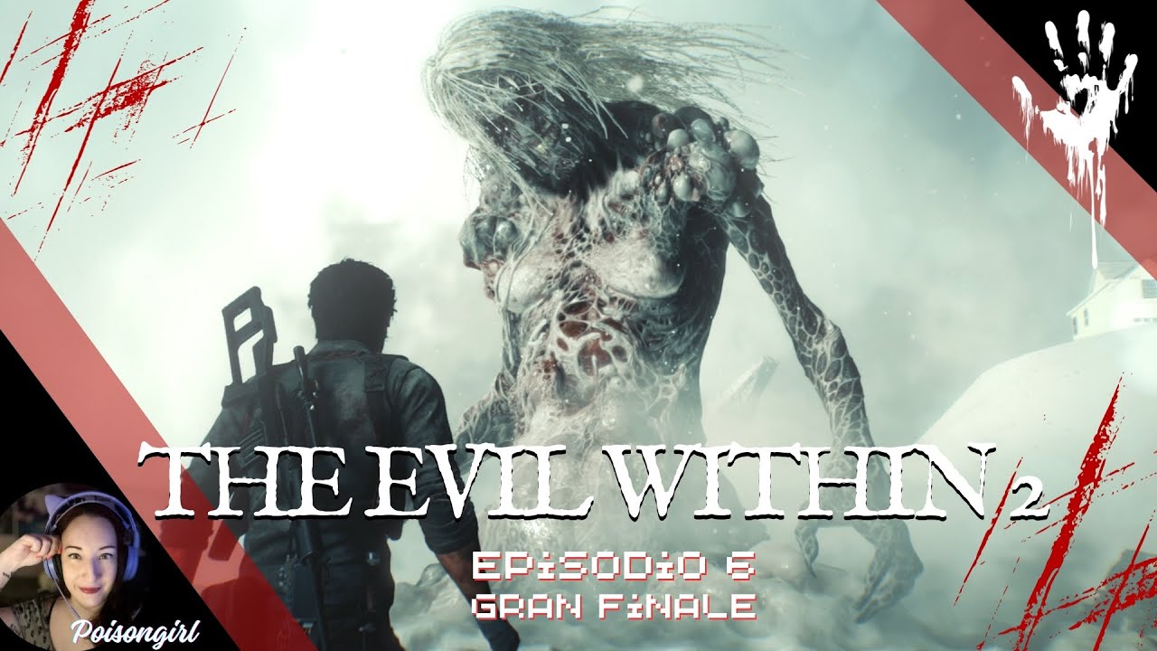 THE EVIL WITHIN 2 - GRAN FINALE - Episodio 6
