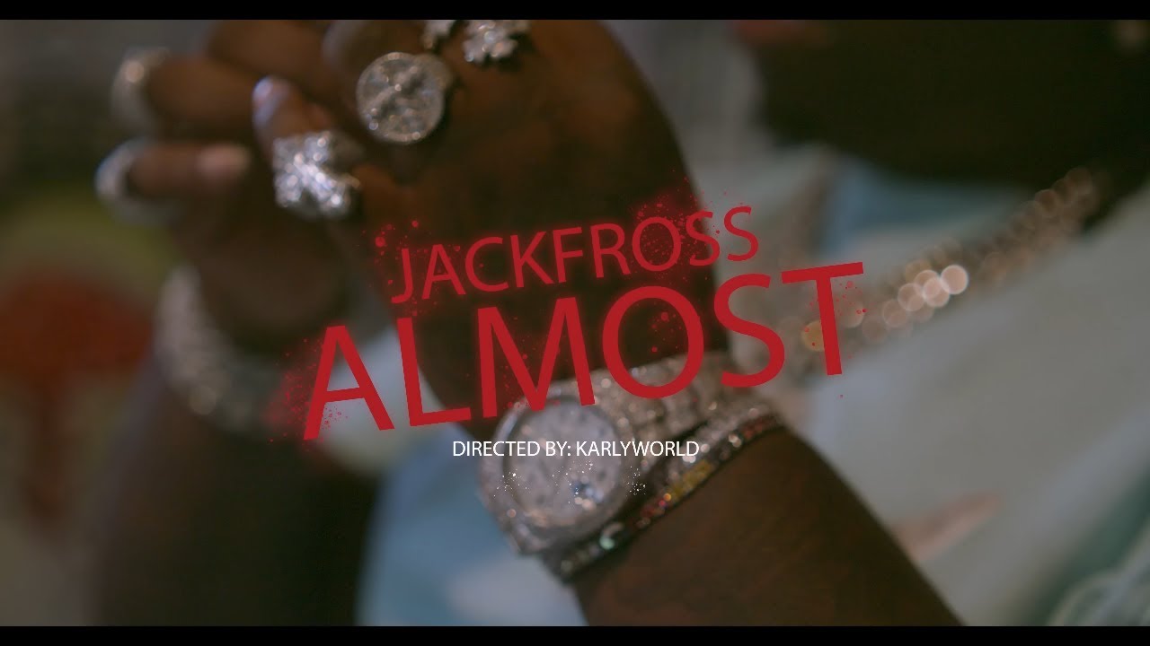 JACKFROSS &ldquo;ALMOST OFFICIAL VIDEO