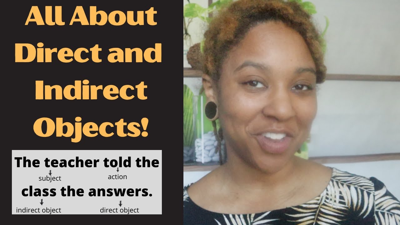 Direct and Indirect Objects | English Grammar Lesson