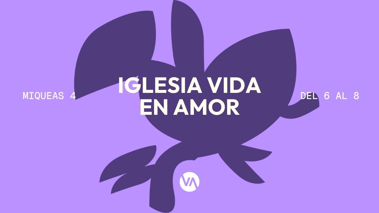 Iglesia Vida En Amor | Miqueas 4: 6-8 |  12 De Abril 2026 (#316  )
