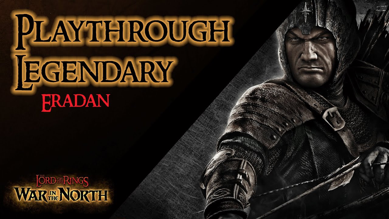 LOTR - War in the North [PS3] Eradan Playthrough | Legendary