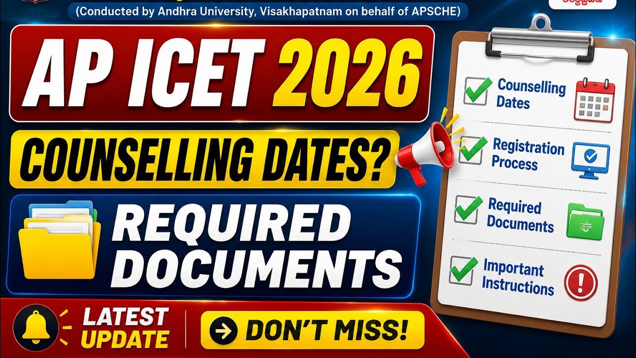 AP ICET 2026 COUNSELLING DATES | AP ICET COUNSELLING REQUIRED DOCUMENTS