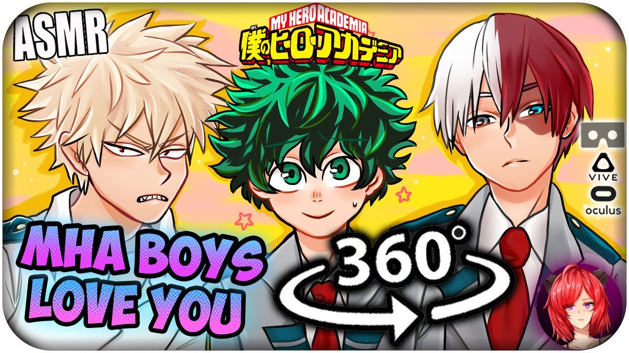 MHA Boys Love You~ [ASMR] 360: My Hero Academia 360 VR