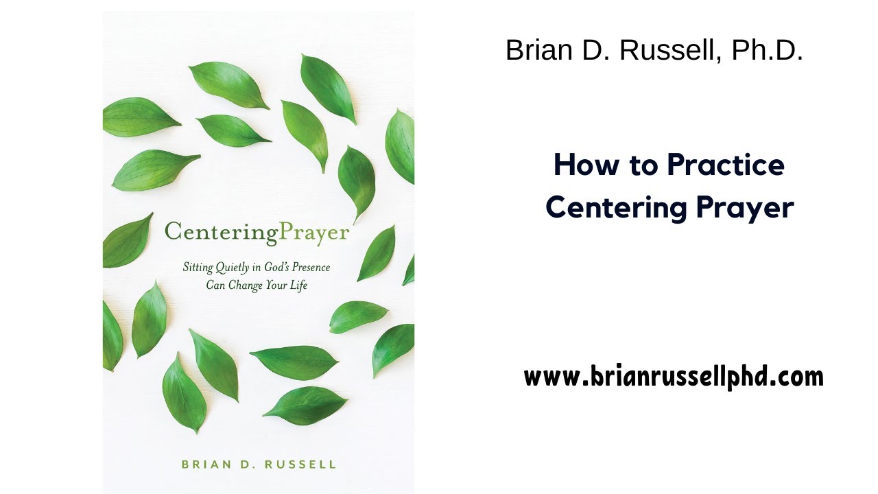 How To Practice Centering Prayer