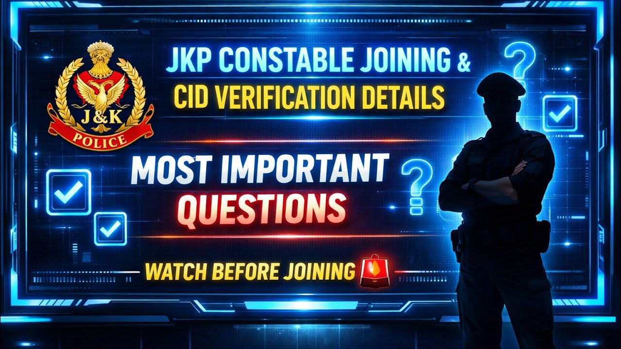 JKSSB JKP Constable Joining & CID Verification Details 