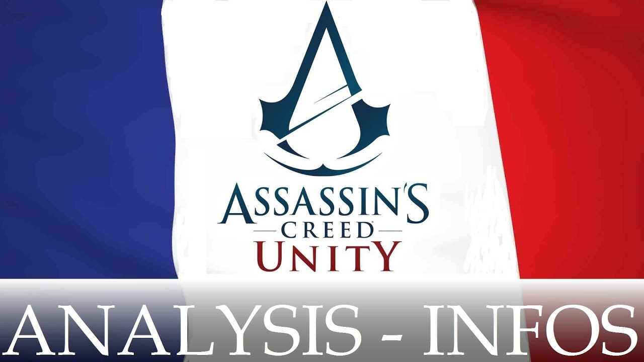 Assassin's Creed Unity - Infos, Analysis - First Impressions [HD]