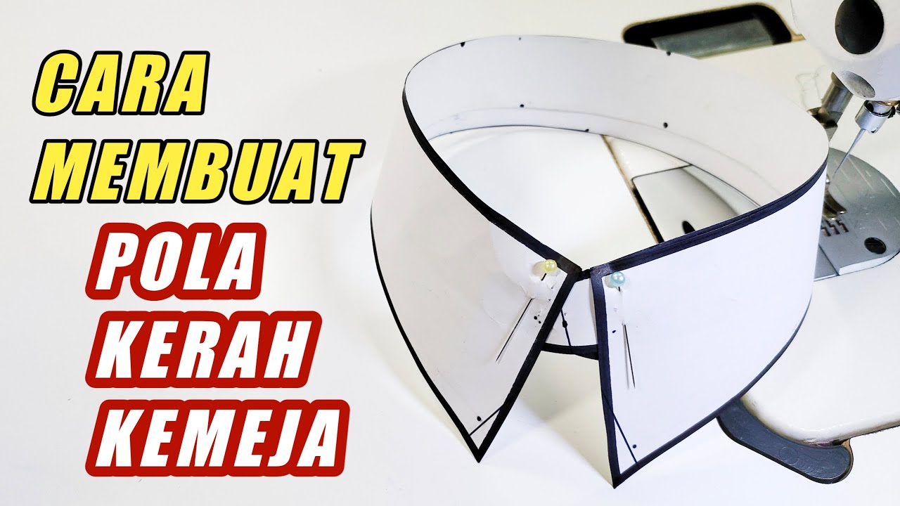 Cara Membuat Pola Kerah Kemeja - Belajar Menjahit Pemula